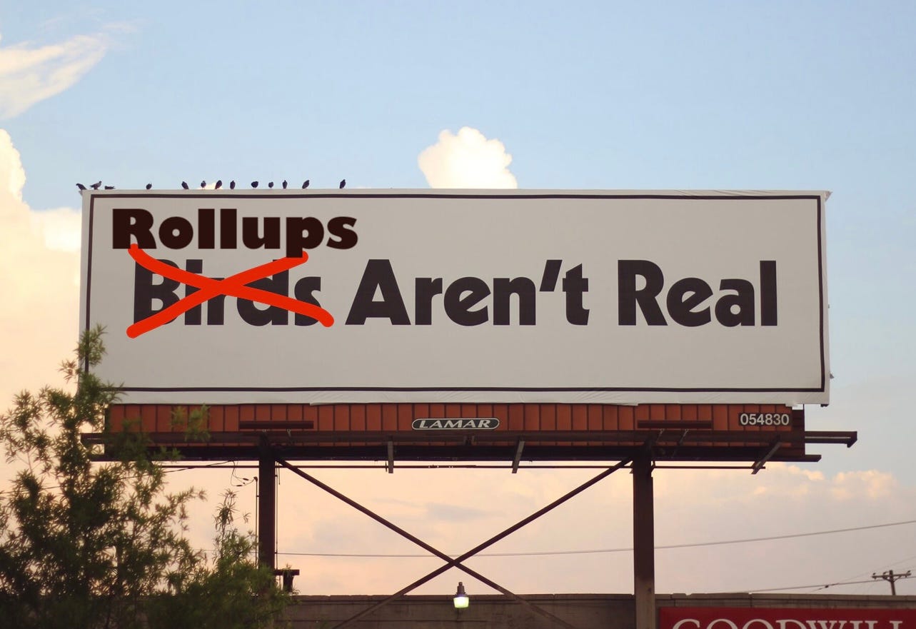 你不是真正的 Rollup :)